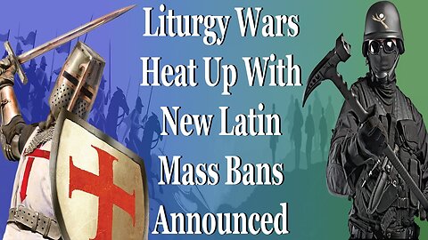 Liturgy Wars Heat Up With New Latin Mass Bans Announced
