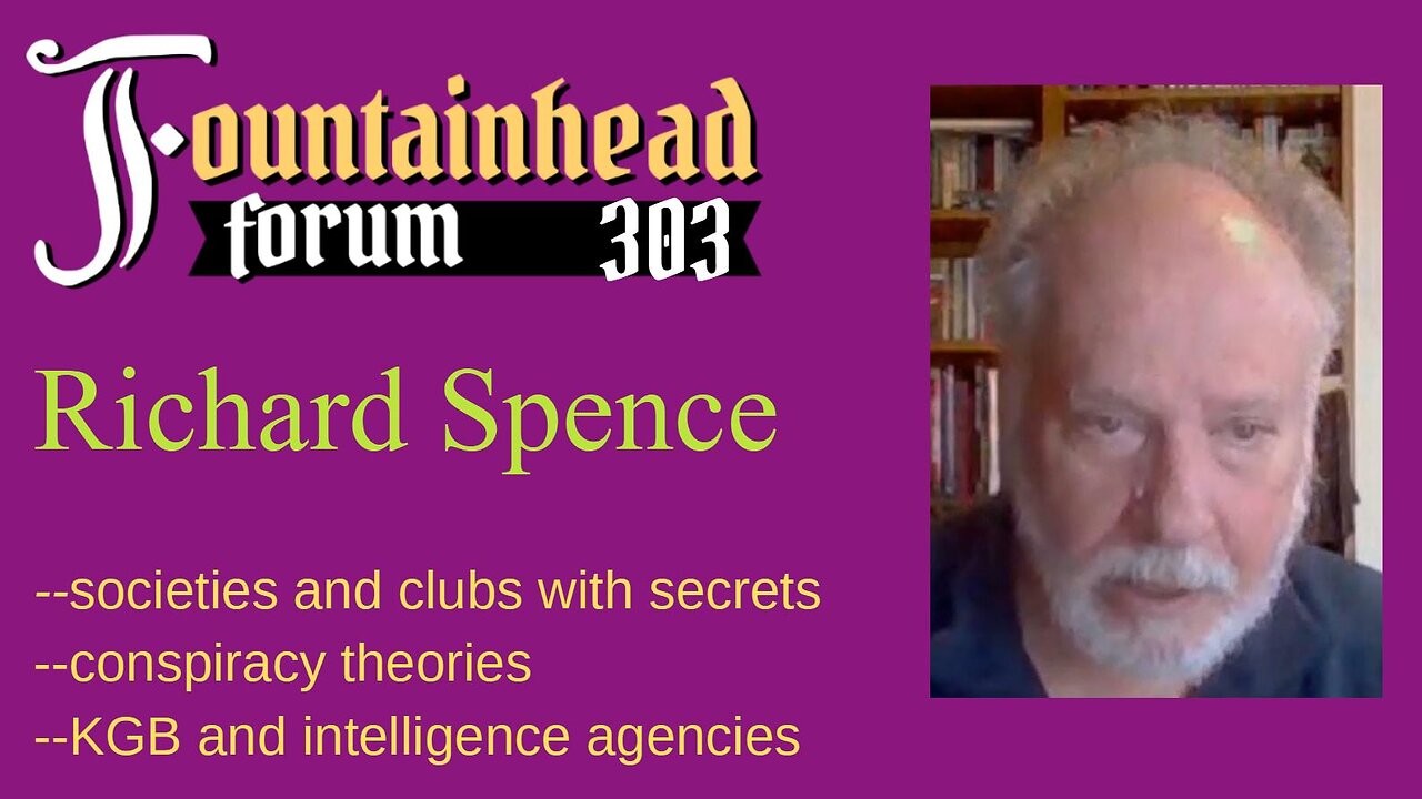 FF-303: Richard Spence on conspiracy theories and intelligence agencies