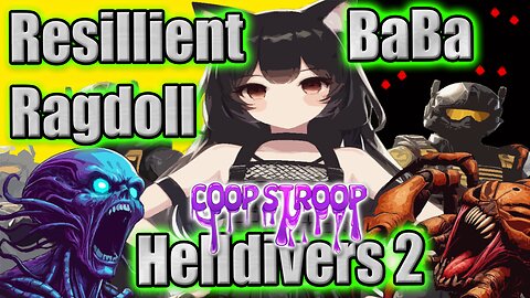 Ragdoll of Resilience in #Helldivers2 with @eXo5ILVER & DeZ #Vtuber #Gamergirl