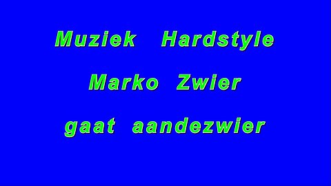 Muziek - Hardstyle - Marko Zwier gaat aan de zwier - #muziek #hardstyle #markozwier #aandezwier