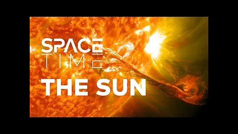 The Sun: Life-Giver & “Death Star” | SPACETIME Full Documentary