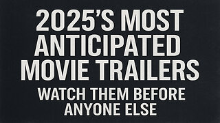 2025’s Most Anticipated Movie Trailers Watch Them Before Anyone Else PT8
