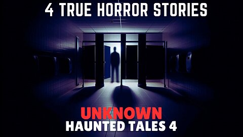 4 TRUE Scary Unknown Haunted Tales 4 | Paranormal Horror Stories to Keep You Awake Tonight