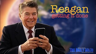 Getting Regan Done - Ep: 071625 The Daily MoJo