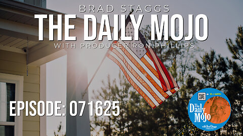 Ep: 071625 The Daily MoJo