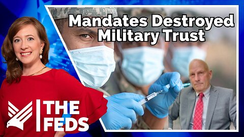 118. Should the Military Mandate Vaccines? | Vice Admiral W. “Dean” Lee | The Feds