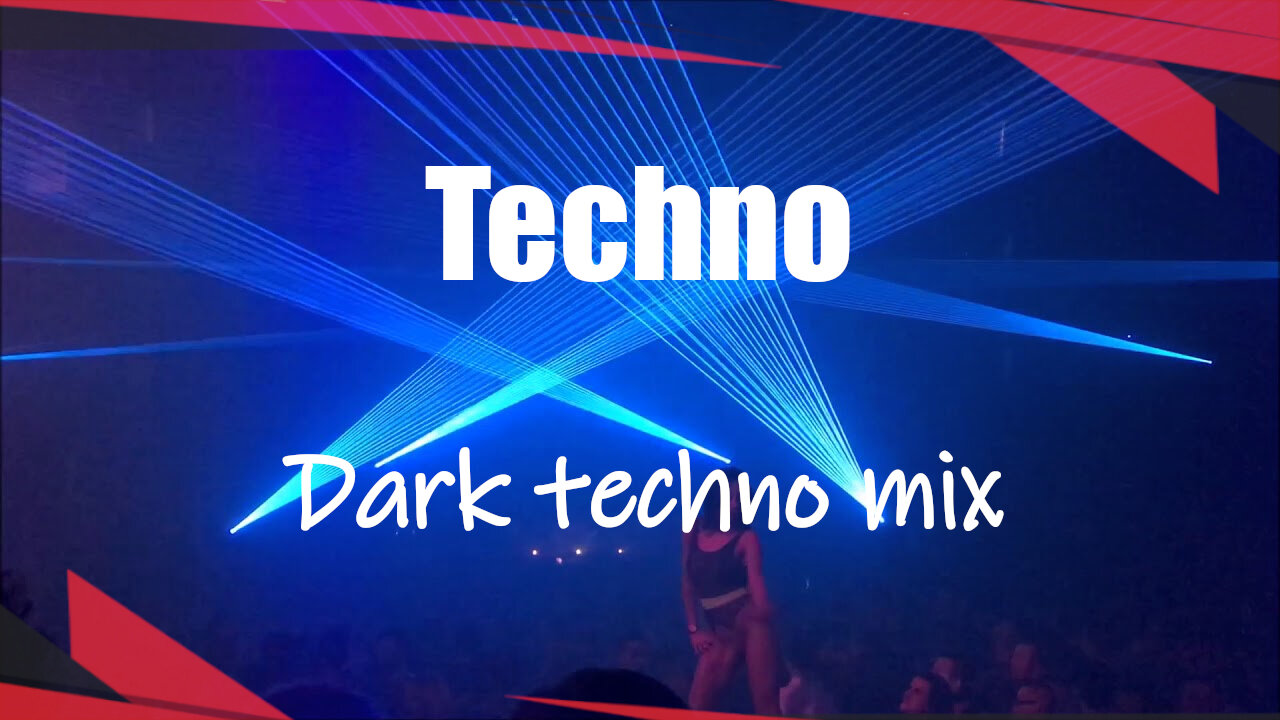 Dark techno music mix