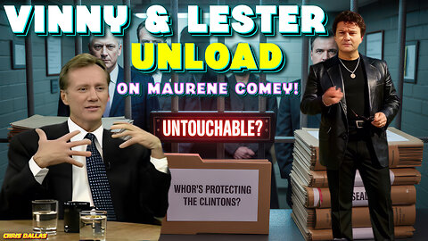 Vinny & Lester Unload on Maureen Comey! The REAL Reason Trump Fired Comey’s Daughter! She HasTheList