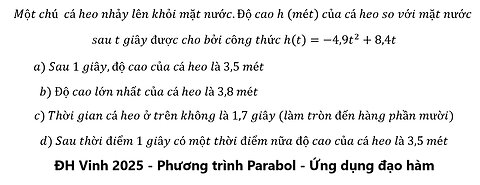 ĐH Vinh: Một chú cá heo nhảy lên khỏi mặt nước.Độ cao h (mét) của cá heo so với mặt nước