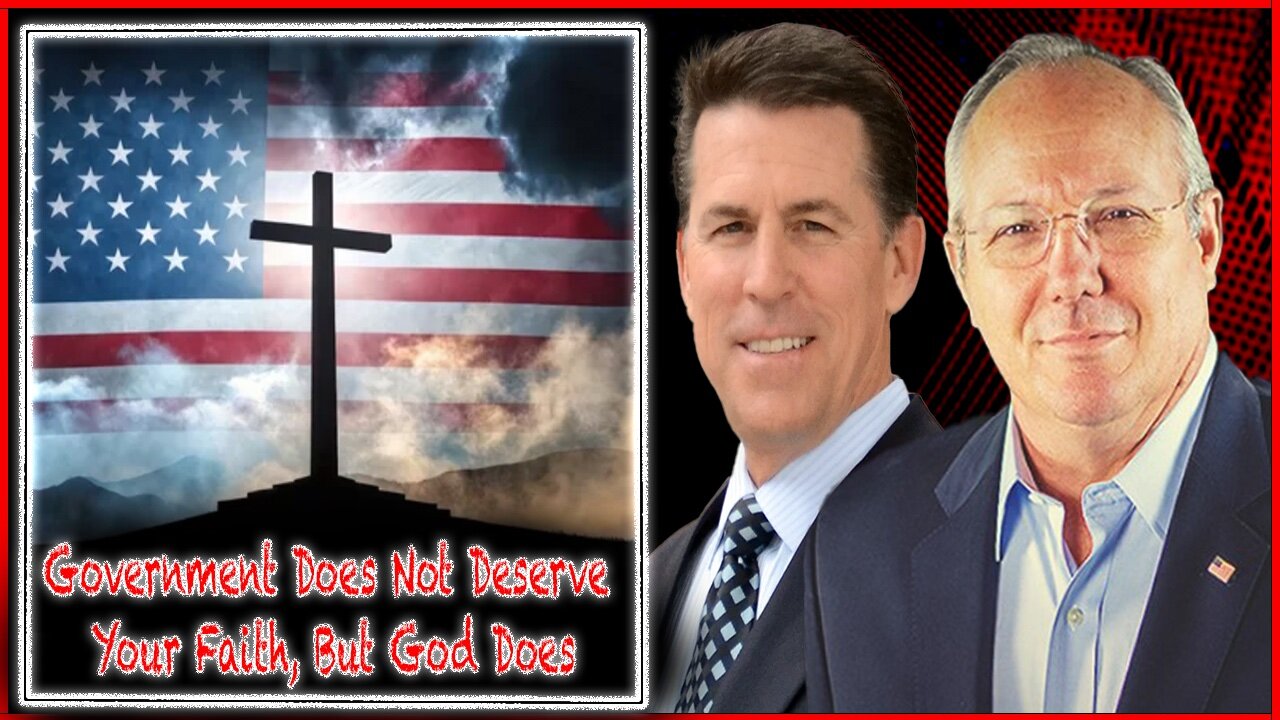 Government Does Not Deserve Your Faith, But God Does | The Rob Maness Show EP 533