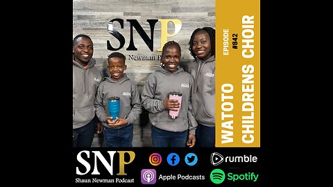 #842 - Watoto Children’s Choir