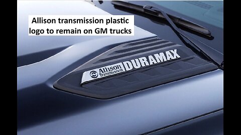 GM Truck to keep Allison Transmission branding