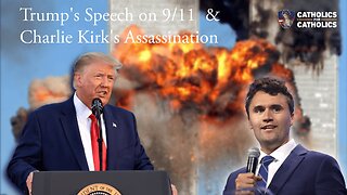 Trump's Speech on 9/11 & Charlie Kirk's Assassination