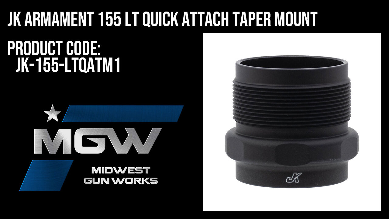 JK Armament 155 LT Quick Attach Taper Mount - JK-155-LTQATM1