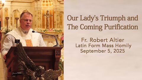 Our Lady's Triumph and The Coming Purification