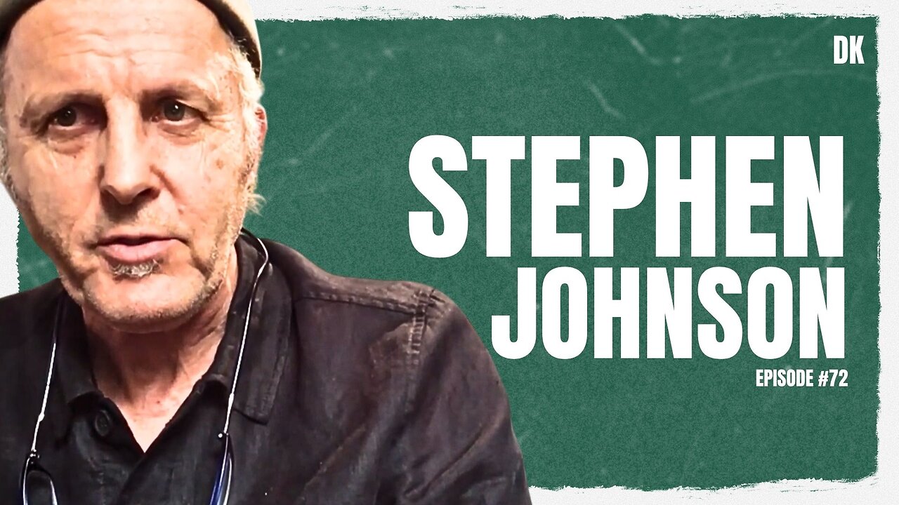 Stephen Johnson | David Kis Podcast #72