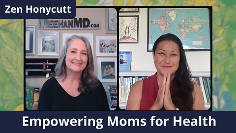 Zen Honeycutt: Empowering Moms for Healthy Kids with Moms Across America