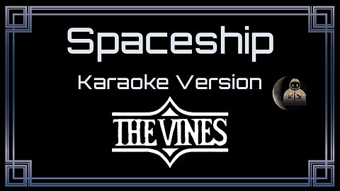 The Vines - Spaceship (CC)