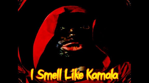 I Smell Like Kamala