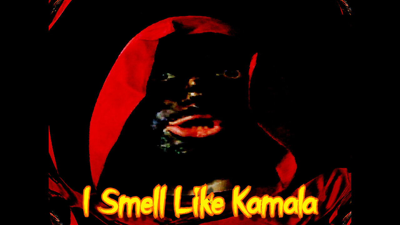 I Smell Like Kamala