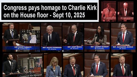 Congress pays homage to Charlie Kirk on the House floor - Sept 10, 2025