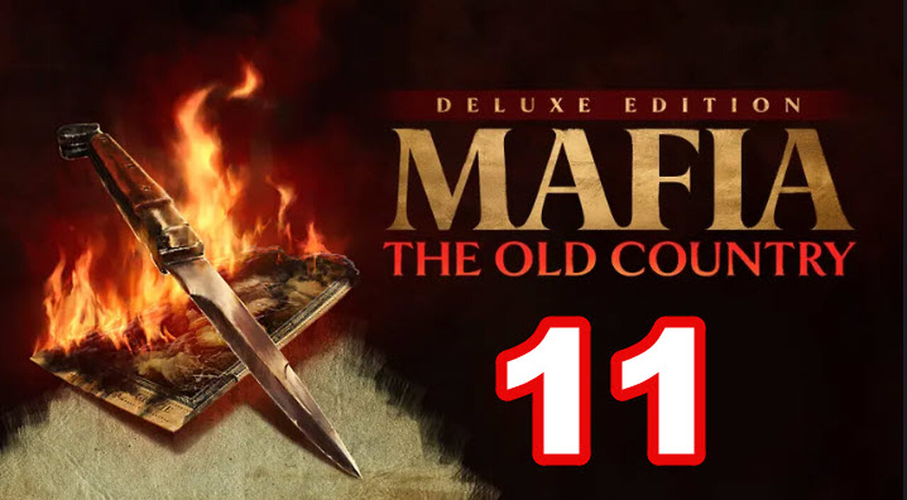 Mafia: The Old Country - Part 11 - Taking Out The Remaining Generals