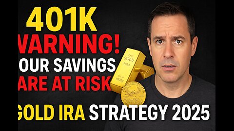 "Protect Your 401k NOW: The Gold IRA Strategy for 2025 Before the Dollar Collapses"