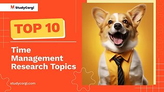 TOP-10 Time Management Research Topics