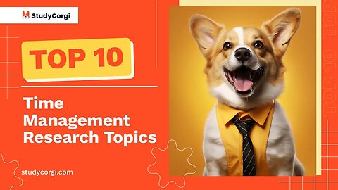 TOP-10 Time Management Research Topics