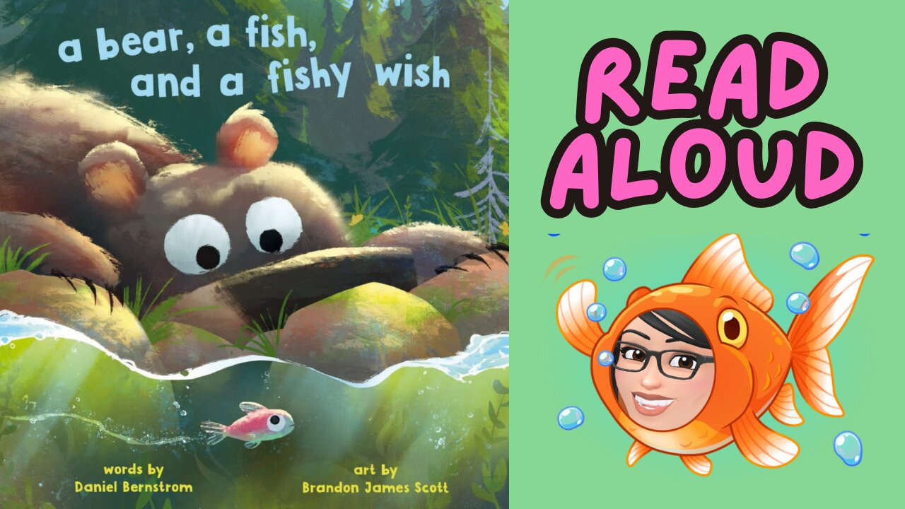 A Bear, A Fish and A Fishy Wish story time for kids