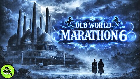 The Old World Marathon #6