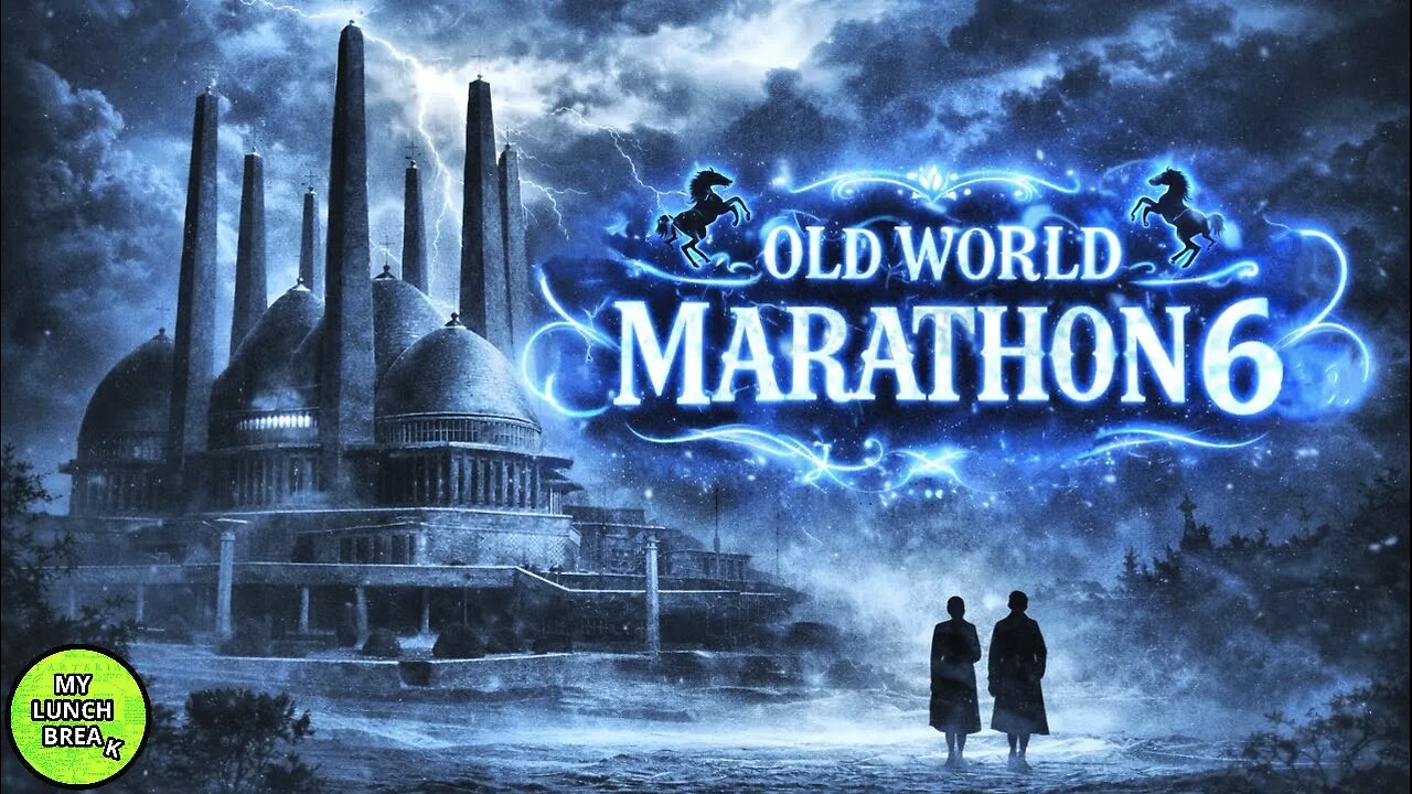 The Old World Marathon #6