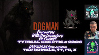 TSP #2206 – Vic Cundiff | Dogman Encounters: True Accounts of Cryptid Terror