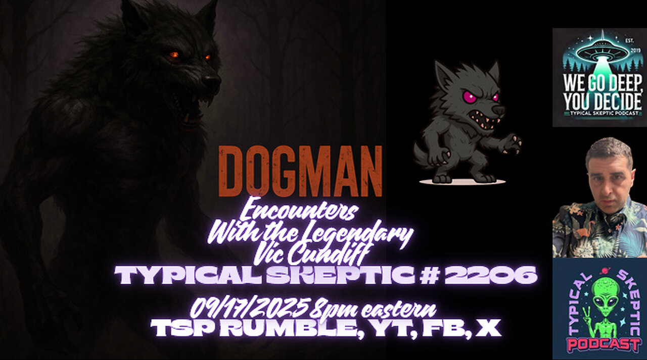 TSP #2206 – Vic Cundiff | Dogman Encounters: True Accounts of Cryptid Terror