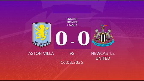 Aston Villa vs. Newcastle United (PREMIER LEAGUE)