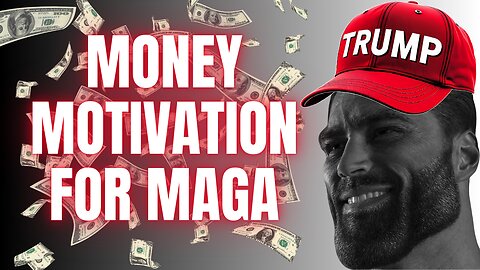 Money Motivation for Trump Supporters