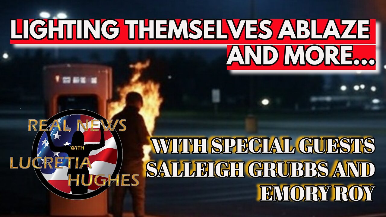Lighting Themselves Ablaze And More.. With Guest Salleigh Grubbs and Emory Roy