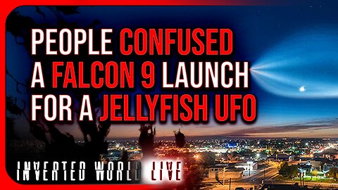 People Confused a Falcon 9 Launch for a Jellyfish UFO