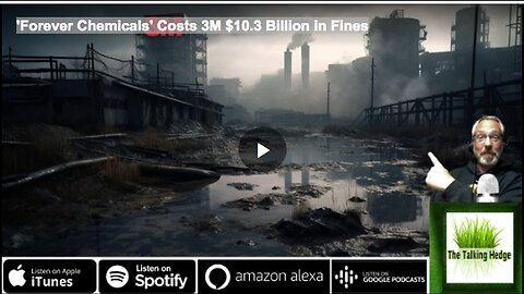 Forever Chemicals' Costs 3M $10.3 Billion in Fines