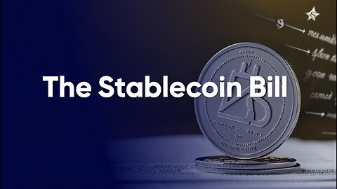 BITCOIN PUMPING; STABLECOIN BILL PASSES; PART 1 