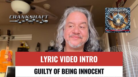 Guilty Of Being Innocent Lyric Video Intro