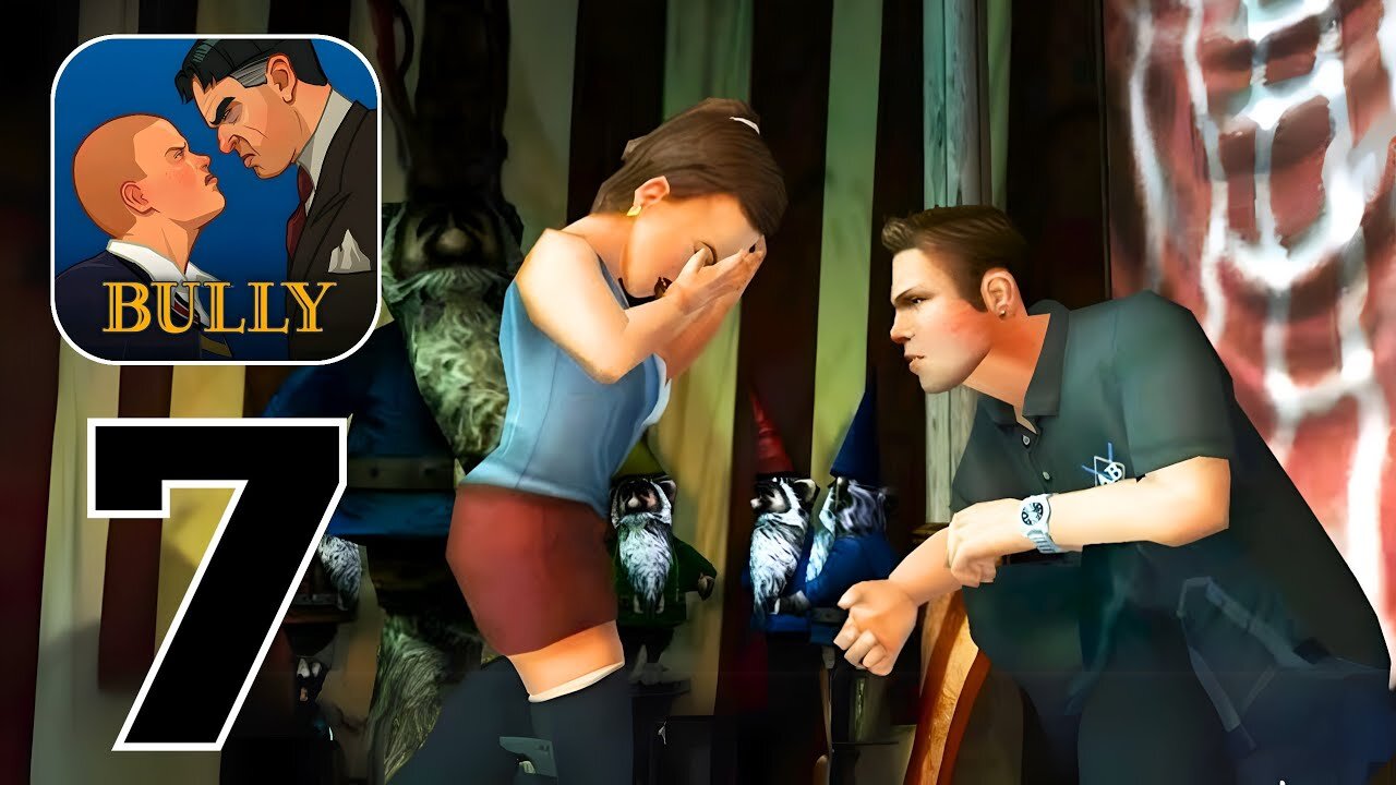 Bully Anniversary Edition - Gameplay Walkthrough | Part 7 (Android, iOS)