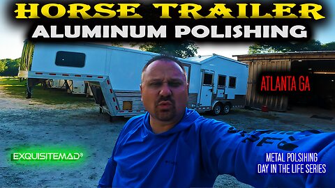 Polishing a Aluminum Kiefer Horse Trailer in Atlanta GA