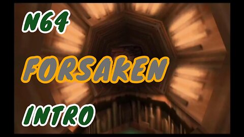 N64 Intro - Forsaken 64 Chaos Core Cinematic