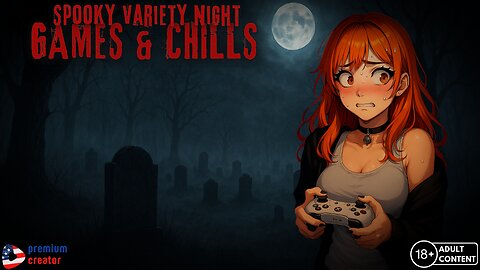 Games & Chills | Spooky Variety Night