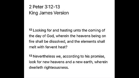 Devil is a liar 💌 real hope (JC) 2 Peter 3:12-13 kjv
