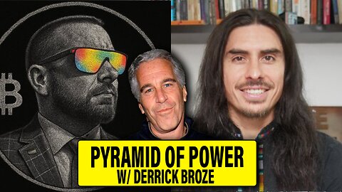 Pyramid of Power with Derrick Broze