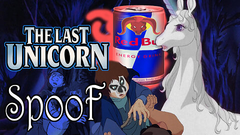 The Last Unicorn - Spoof