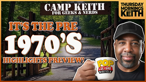 Morning Coffee with Keith | KEITH'S SUMMER CAMP #3!