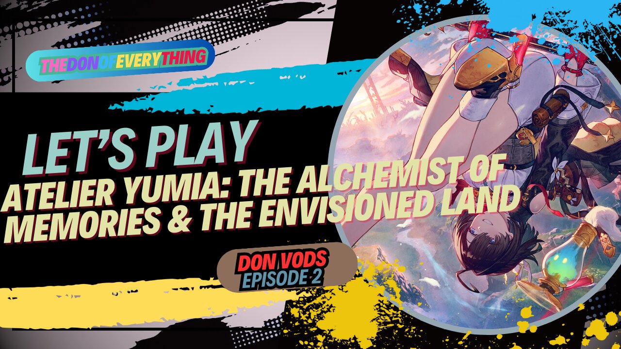 Let's Play Atelier Yumia: The Alchemist of Memories & the Envisioned Land - Part 2